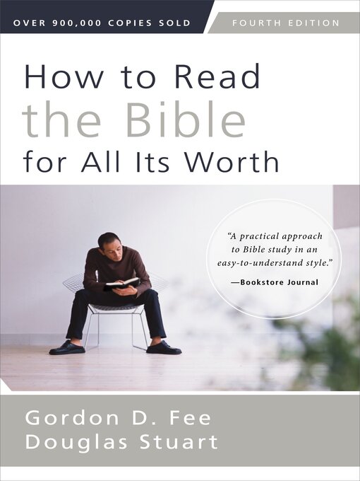 Title details for How to Read the Bible for All Its Worth by Gordon D. Fee - Available